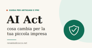 AI Act: cosa cambia davvero per la tua piccola impresa